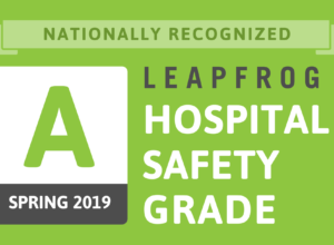 Huntington Hospital Receives an ‘A’ for Patient Safety for the Spring 2019 Leapfrog Hospital Safety Grade